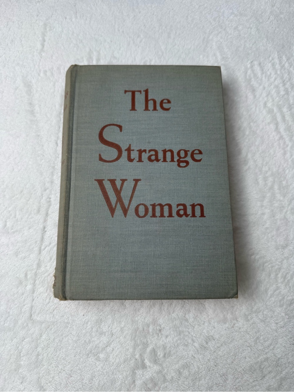 The Strange Woman by Ben Ames Williams Hardcover 1943